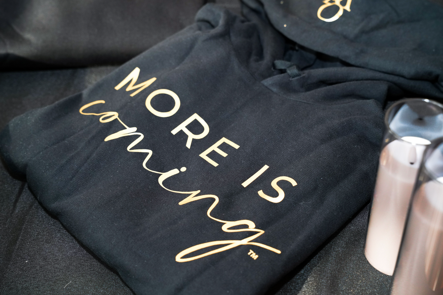 Gold More Is Coming™ Sweatshirt