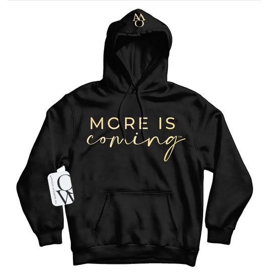 Gold More Is Coming™ Sweatshirt